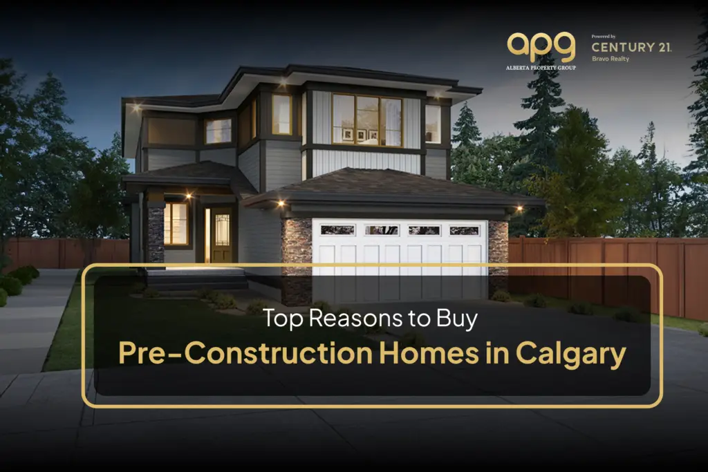 Top Reasons to Buy Pre-Construction Homes in Calgary, Alberta