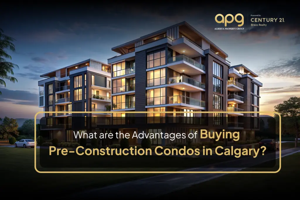 Advantages of Buying Pre-construction Condos in Calgary?