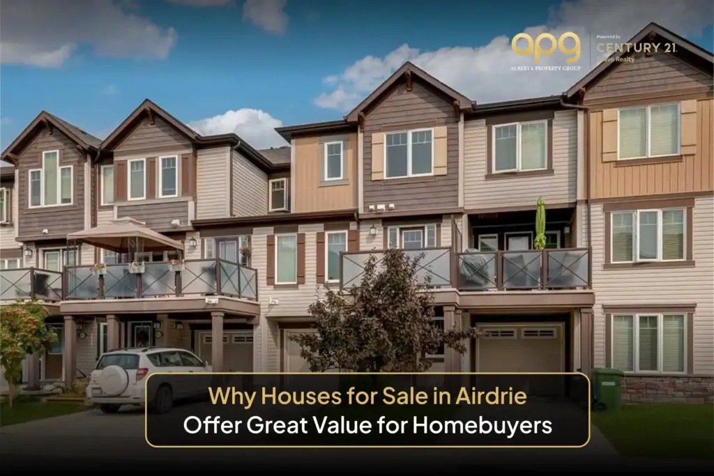 Why Houses for Sale in Airdrie Offer Great Value for Homebuyers
