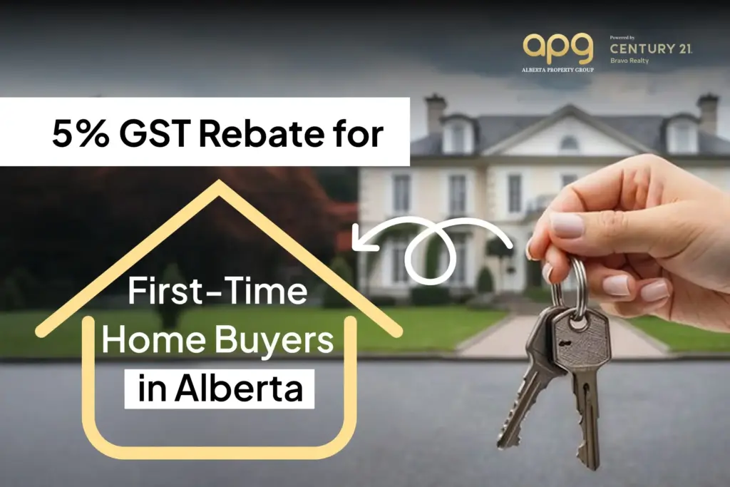 Buy Your First Home & Save $50K with GST Rebate Canada - Alberta Property Group