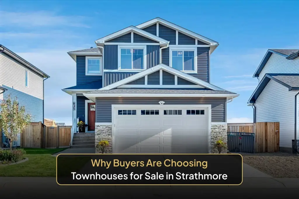 Why Buyers Are Choosing Townhouses for Sale in Strathmore